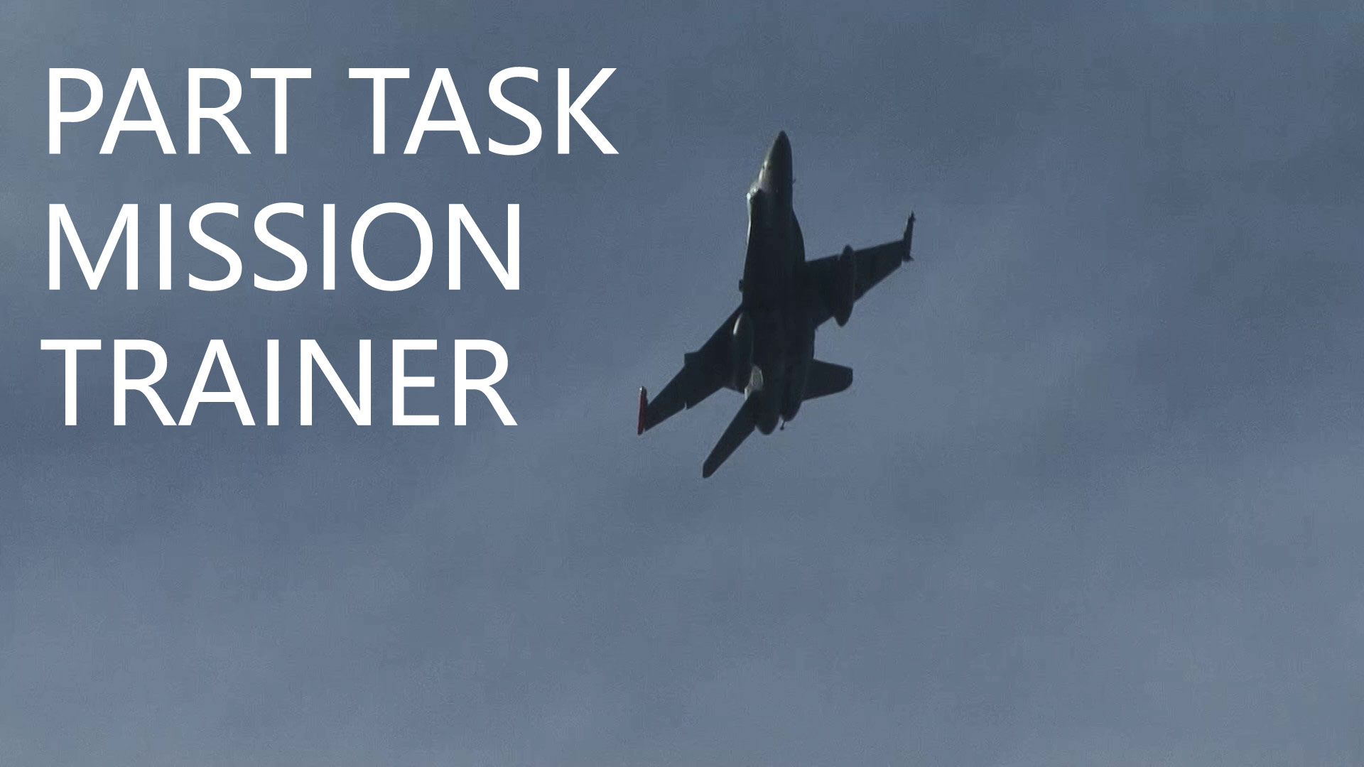 Part Task Mission Trainer